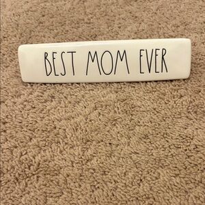Rae Dunn Best Mom Ever desk sign